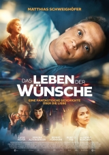 Filmplakat Das Leben der Wünsche!