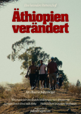 Filmplakat Äthiopien verändert - In Anwesenheit des Regisseures Julius Kröger