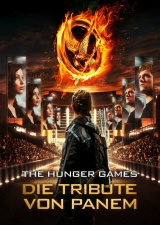 Filmplakat Die Tribute von Panem - The Hunger Games!