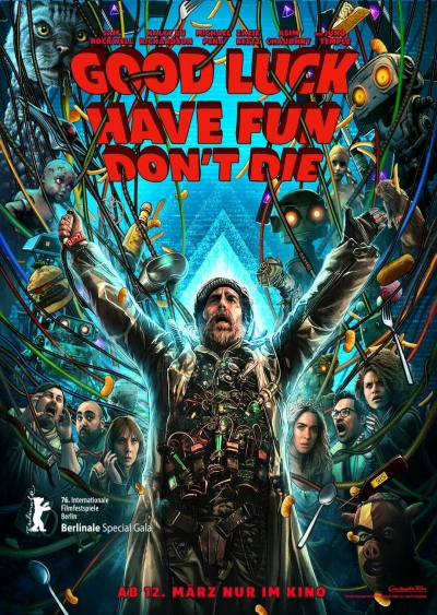 Filmplakat NEU: GOOD LUCK, HAVE FUN, DON`T DIE 